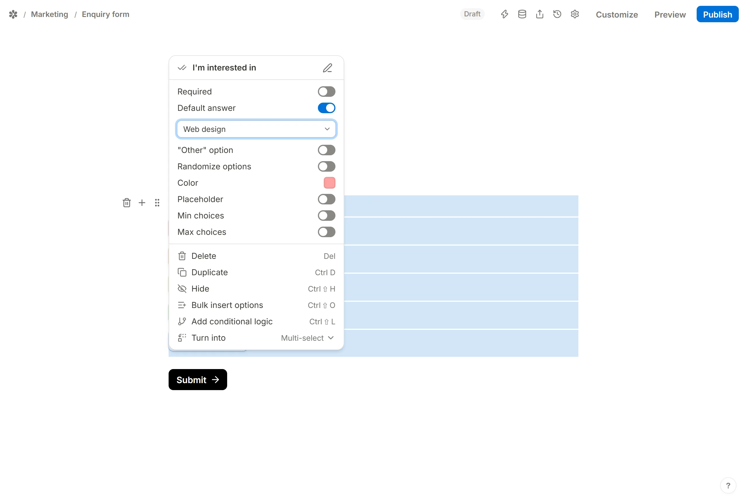 Default answer picked from the block's own list, so the form opens with options already chosen
