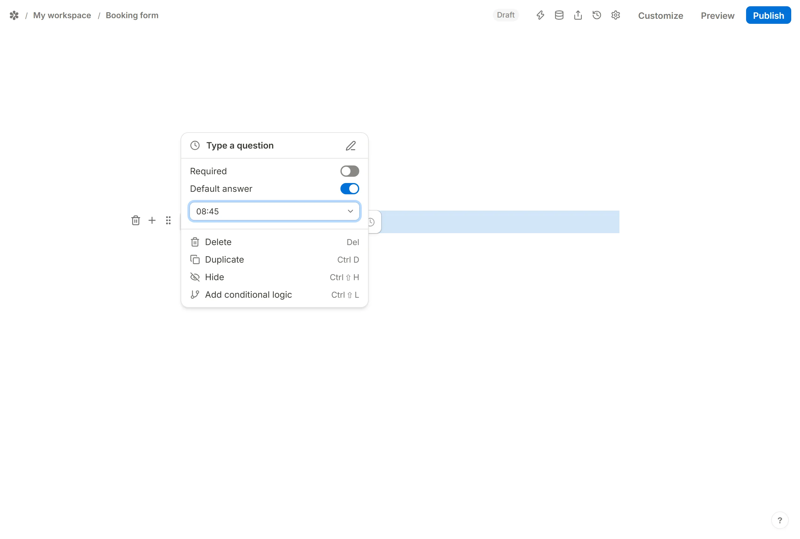 A time question block menu showing 08:45 written into the Prefilled value box