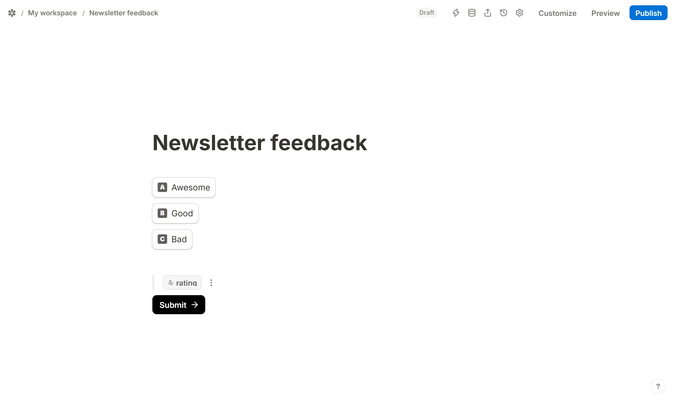 The newsletter feedback form in the editor: a multiple choice question reading Awesome, Good and Bad above a Hidden fields block with a row named rating